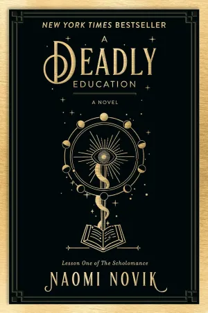 A Deadly Education: A Novel (The Scholomance) Paperback  May 4, 2021